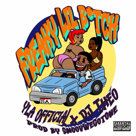 Freaky Lil Bih (Uh Huh) ft. DJ Theo | Boomplay Music