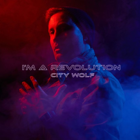 I'm a Revolution | Boomplay Music