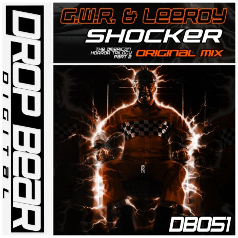 Shocker (Original Mix) ft. Leeroy | Boomplay Music