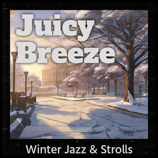 Winter Jazz & Strolls