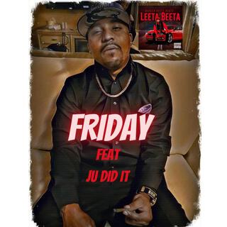 Friday x Ju Did It