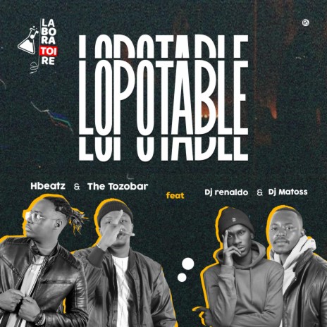 LOPOTABLE ft. Dj Renaldo, Dj Matoss & G1L | Boomplay Music