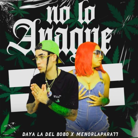 No Lo Apague ft. Menorlapara77 | Boomplay Music