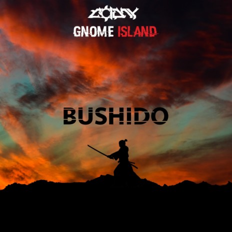 Bushido ft. Gnome Island | Boomplay Music