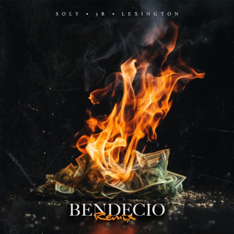Bendecio (Remix) ft. Lexington & 3R