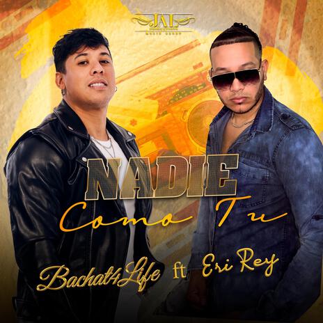 Nadie Como Tu ft. Eri Rey | Boomplay Music