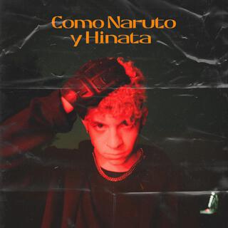 Como Naruto y Hinata lyrics | Boomplay Music