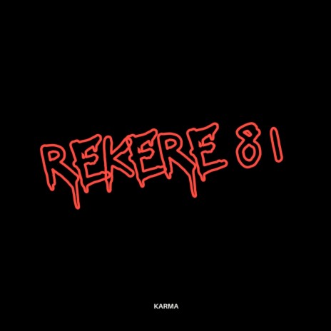 Rekere 81 | Boomplay Music
