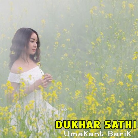 Dukhar Sathi | Boomplay Music
