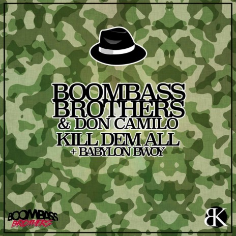 Kill Dem All ft. Don Camilo | Boomplay Music