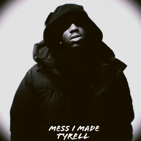 MESS I MADE | Boomplay Music