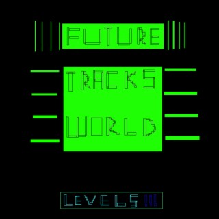 Future Tracks World