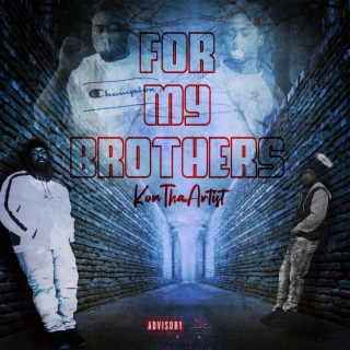 For My Brothers | Boomplay Music