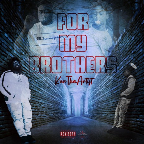 For My Brothers | Boomplay Music