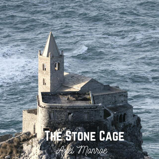 The Stone Cage