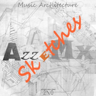 Sketches (Music Architecture)