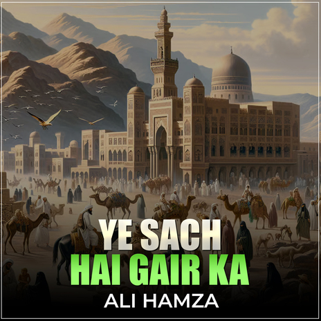 Ye Sach Hai Gair Ka | Boomplay Music