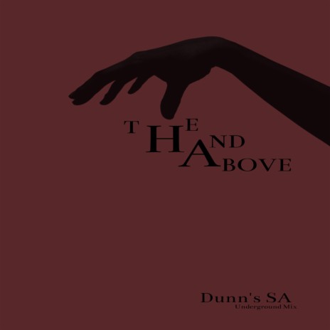 The Hand Above | Boomplay Music