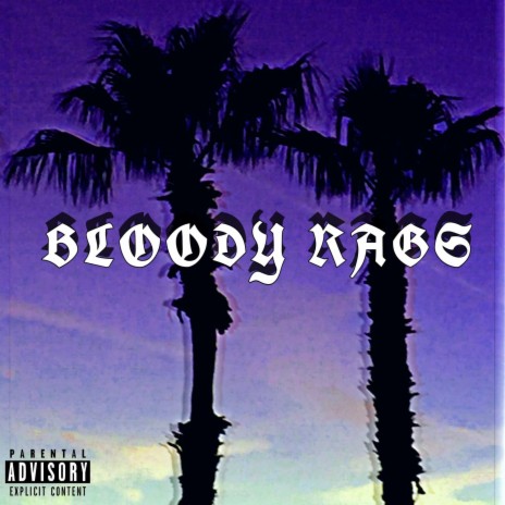BLØØDY RAG$ | Boomplay Music