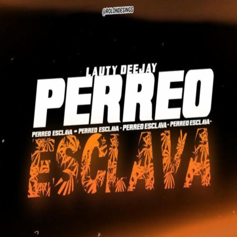 PERREO ESCLAVA | Boomplay Music