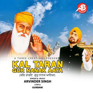 Kal Taran Gur Nanak Aaya