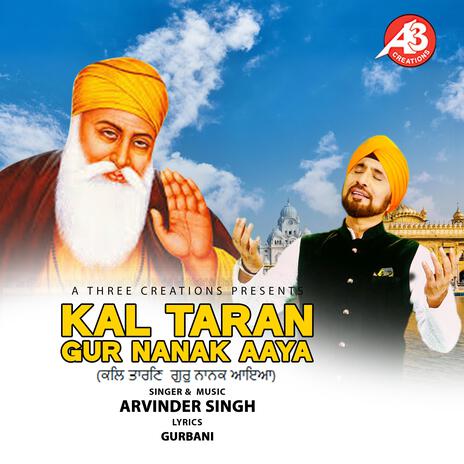 Kal Taran Gur Nanak Aaya | Boomplay Music