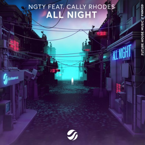 All Night (Original Mix) ft. Cally Rhodes | Boomplay Music