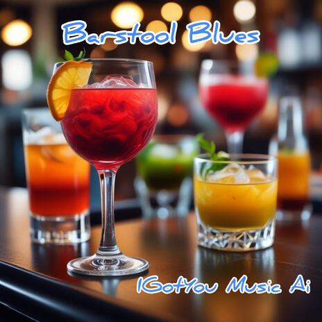 Barstool Blues | Boomplay Music