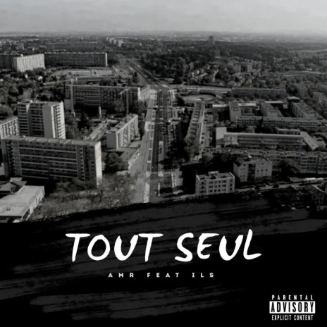 TOUT SEUL ft. ILS | Boomplay Music