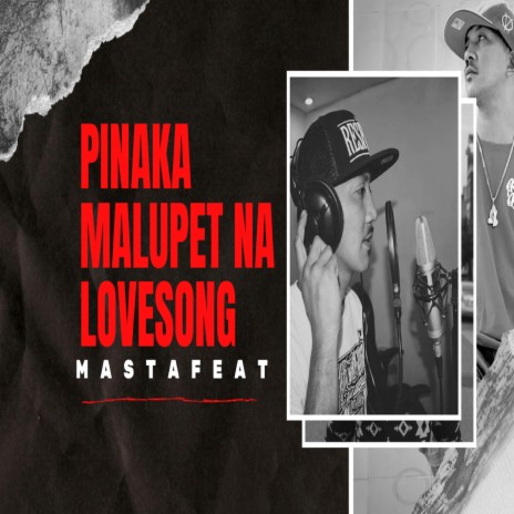 Pinaka Malupet Na Love Song | Boomplay Music