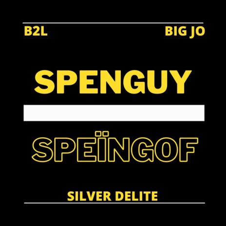 Spenguy Speïngof | Boomplay Music