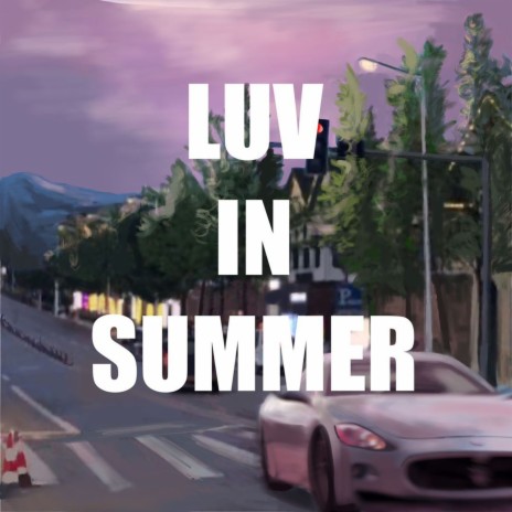 Luv in Summer | Boomplay Music
