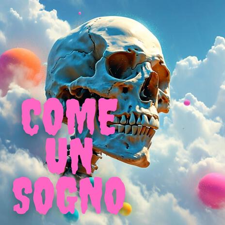 COME UN SOGNO | Boomplay Music