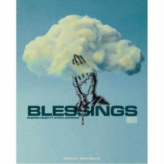 BLESSINGS ft. Atick Zamani lyrics | Boomplay Music
