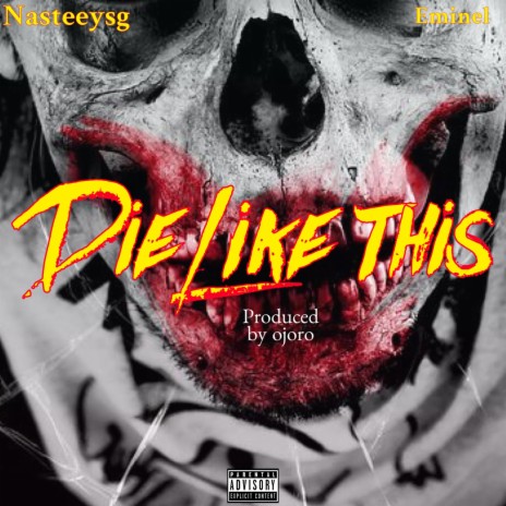 DIE LIKE THIS ft. Eminel | Boomplay Music