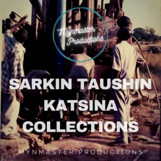 Sarkin Taushin Katsina Collections, Vol. 1