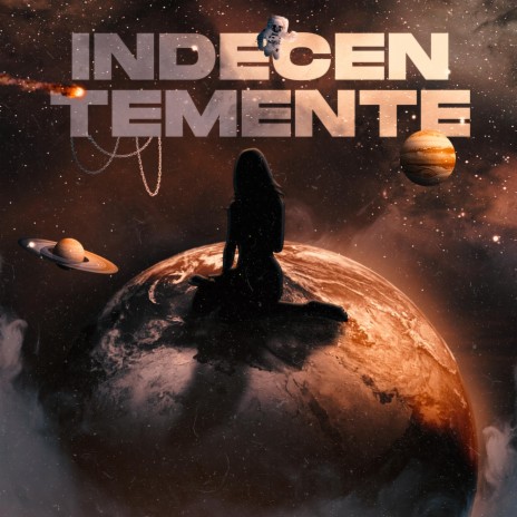 Indecentemente ft. AnnG | Boomplay Music