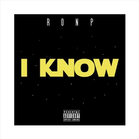 I Know | Boomplay Music