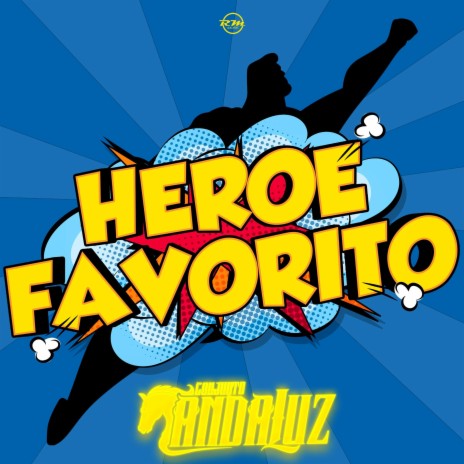 Héroe Favorito | Boomplay Music