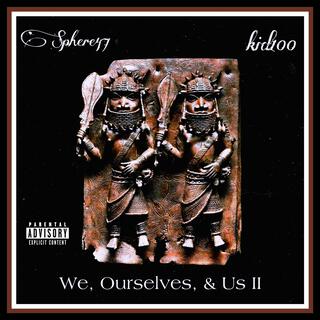 We, Ourselves, & Us II