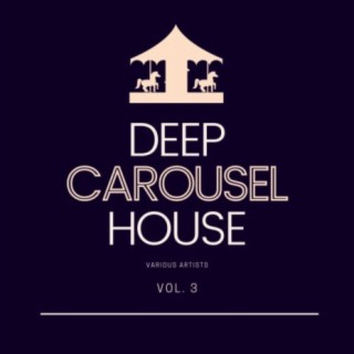 Deep-House Carousel, Vol. 3