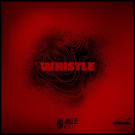 Whistle | Boomplay Music