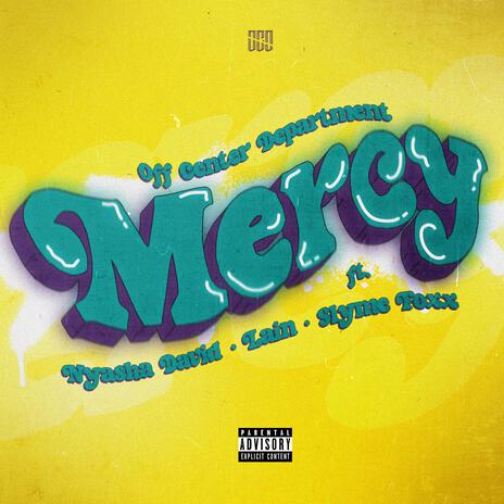 Mercy ft. Nyasha David, Lain & Slyme Foxx | Boomplay Music