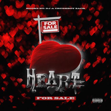 Heart For Sale ft. The Crushboys | Boomplay Music