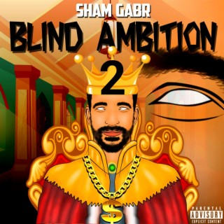 Blind Ambition 2