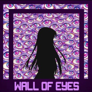 Wall Of Eyes