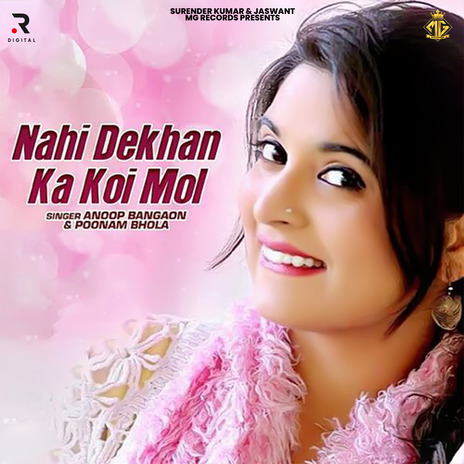 Nahi Dekhan Ka Koi Mol ft. Poonam Bhola | Boomplay Music