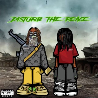 Disturb The Peace