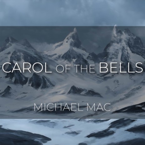 Carol of the Bells | Boomplay Music