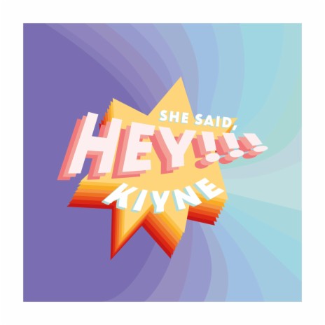 she said hey! | Boomplay Music
